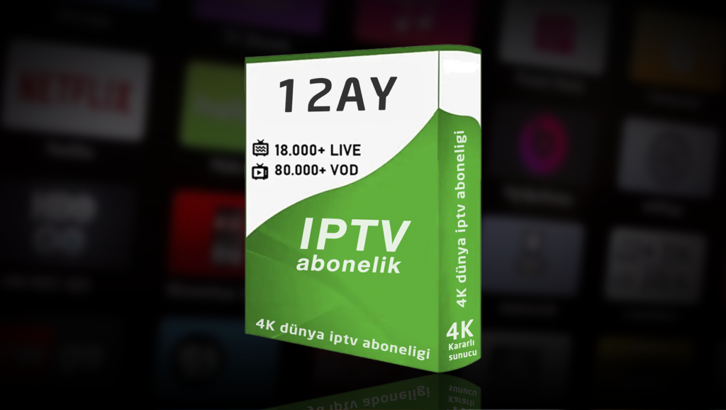 Abonelik IPTV 12 Ay Fiyat 2024